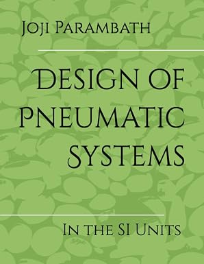 Course Title: Design of Pneumatic&nbsp;Systems